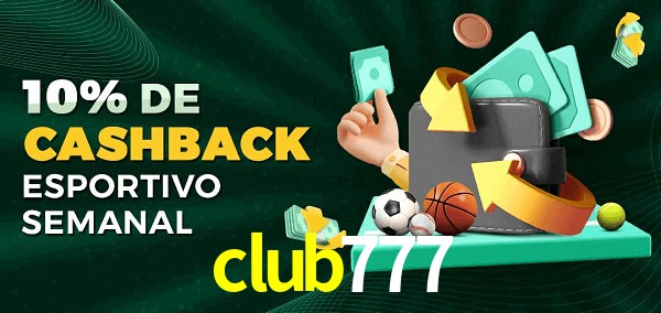10% de bônus de cashback na club777
